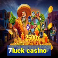 7luck casino